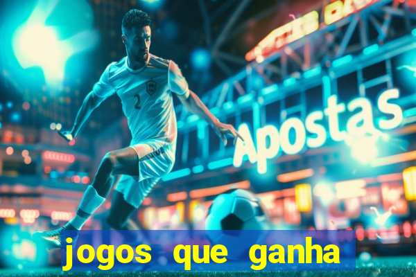 jogos que ganha dinheiro sem precisar depositar